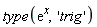 type(exp(x), 'trig')
