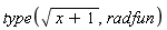 type(sqrt(x+1), radfun)