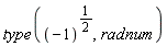 type((-1)^(1/2), radnum)