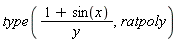 type((1+sin(x))/y, ratpoly)