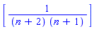 [1/((n+2)*(n+1))]