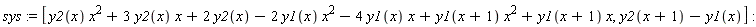 sys := [y2(x)*x^2+3*y2(x)*x+2*y2(x)-2*y1(x)*x^2-4*y1(x)*x+y1(x+1)*x^2+y1(x+1)*x, y2(x+1)-y1(x)]