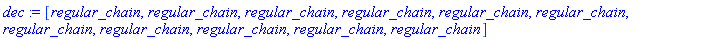 dec := [regular_chain, regular_chain, regular_chain, regular_chain, regular_chain, regular_chain, regular_chain, regular_chain, regular_chain, regular_chain, regular_chain]
