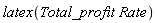 latex(Total_profit*Rate)