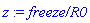 z := `freeze/R0`