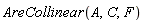 AreCollinear(A, C, F)