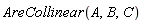 AreCollinear(A, B, C)