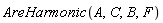 AreHarmonic(A, C, B, F)