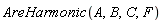 AreHarmonic(A, B, C, F)