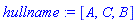 hullname := [A, C, B]
