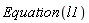 Equation(l1)