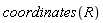 coordinates(R)