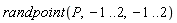 randpoint(P, -1 .. 2, -1 .. 2)