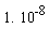 1.*10^(-8)