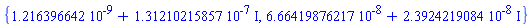 {0.1216396642e-8+0.131210215857e-6*I, 0.666419876217e-7+0.23924219084e-7*I}