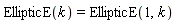 EllipticE(k) = EllipticE(1, k)