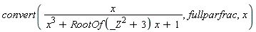 convert(x/(x^3+RootOf(_Z^2+3)*x+1), fullparfrac, x)