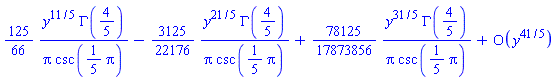 (125/66)*y^(11/5)*GAMMA(4/5)/(Pi*csc((1/5)*Pi))-(3125/22176)*y^(21/5)*GAMMA(4/5)/(Pi*csc((1/5)*Pi))+(78125/17873856)*y^(31/5)*GAMMA(4/5)/(Pi*csc((1/5)*Pi))+O(y^(41/5))