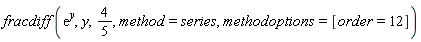 fracdiff(exp(y), y, 4/5, method = series, methodoptions = [order = 12])