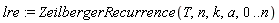 lre := ZeilbergerRecurrence(T, n, k, a, 0 .. n)