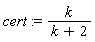 cert := k/(k+2)
