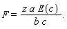 F=(z a E(c))/(b c).