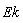 Ek