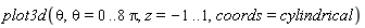 plot3d(theta, theta = 0 .. 8*Pi, z = -1 .. 1, coords = cylindrical)