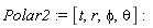 Polar2 := [t, r, phi, theta]