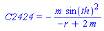 ` C2424` = -m*sin(th)^2/(-r+2*m)