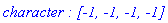 `character : [-1, -1, -1, -1]`