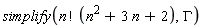 simplify(factorial(n)*(n^2+3*n+2), GAMMA)