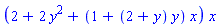 (2+2*y^2+(1+(2+y)*y)*x)*x