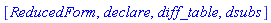 [ReducedForm, declare, diff_table, dsubs]