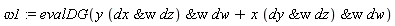 omega1 := evalDG(y*`&w`(`&w`(dx, dz), dw)+x*`&w`(`&w`(dy, dz), dw))