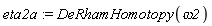 eta2a := DeRhamHomotopy(omega2)