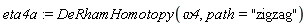 eta4a := DeRhamHomotopy(omega4, path = "zigzag")