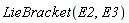 LieBracket(E2, E3)