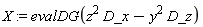 X := evalDG(z^2*D_x-y^2*D_z)