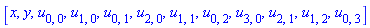 [x, y, u[0, 0], u[1, 0], u[0, 1], u[2, 0], u[1, 1], u[0, 2], u[3, 0], u[2, 1], u[1, 2], u[0, 3]]