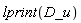 lprint(D_u)