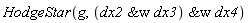 HodgeStar(g, `&w`(`&w`(dx2, dx3), dx4))