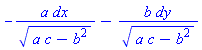 -a*dx/(a*c-b^2)^(1/2)-b*dy/(a*c-b^2)^(1/2)
