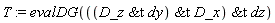 T := evalDG(`&t`(`&t`(`&t`(D_z, dy), D_x), dz))