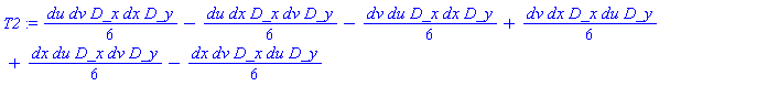 T2 := du*dv*D_x*dx*D_y/6-du*dx*D_x*dv*D_y/6-dv*du*D_x*dx*D_y/6+dv*dx*D_x*du*D_y/6+dx*du*D_x*dv*D_y/6-dx*dv*D_x*du*D_y/6