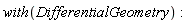 with(DifferentialGeometry)