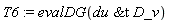 T6 := evalDG(`&t`(du, D_v))