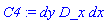 C4 := dy*D_x*dx