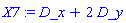 X7 := D_x+2*D_y