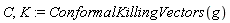 C, K := ConformalKillingVectors(g)